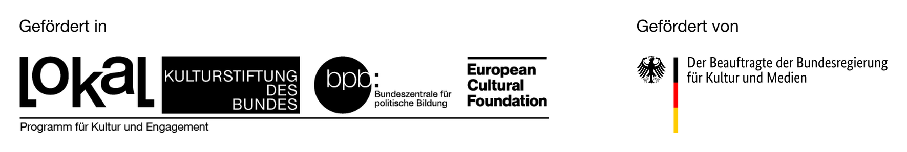 Logoleiste der Förderer: Gefördert in LOKAL – Programm für Kultur und Engagement, Kulturstiftung des Bundes, Bundeszentrale für politische Bildung, European Cultural Foundation; gefördert von der Beauftragten der Bundesregierung für Kultur und Medien